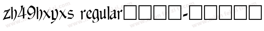 zh49hxyxs regular字体下载字体转换